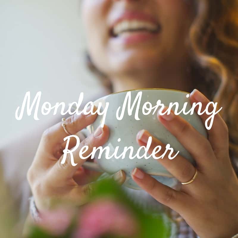 Monday Morning Reminder (2)